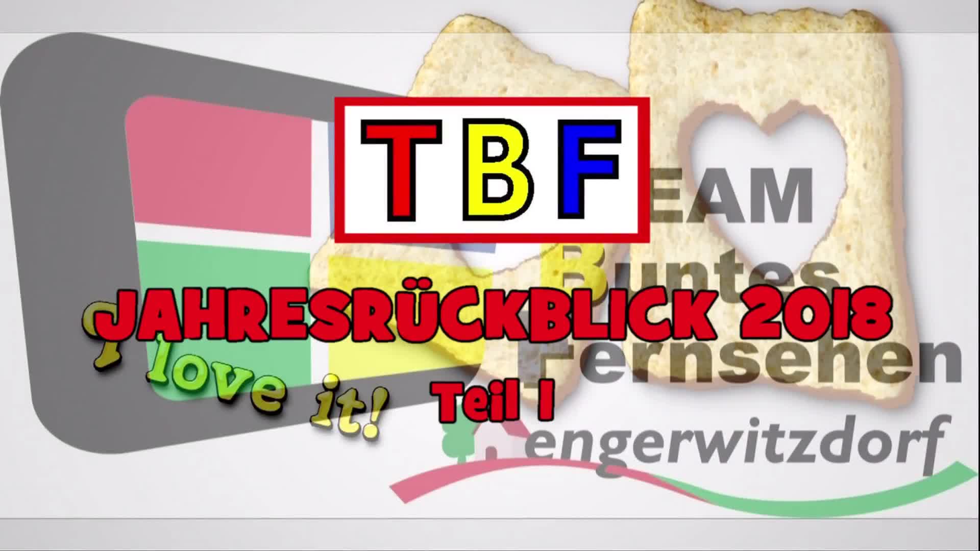 TBF Jahresrückblick 2018, Teil 1