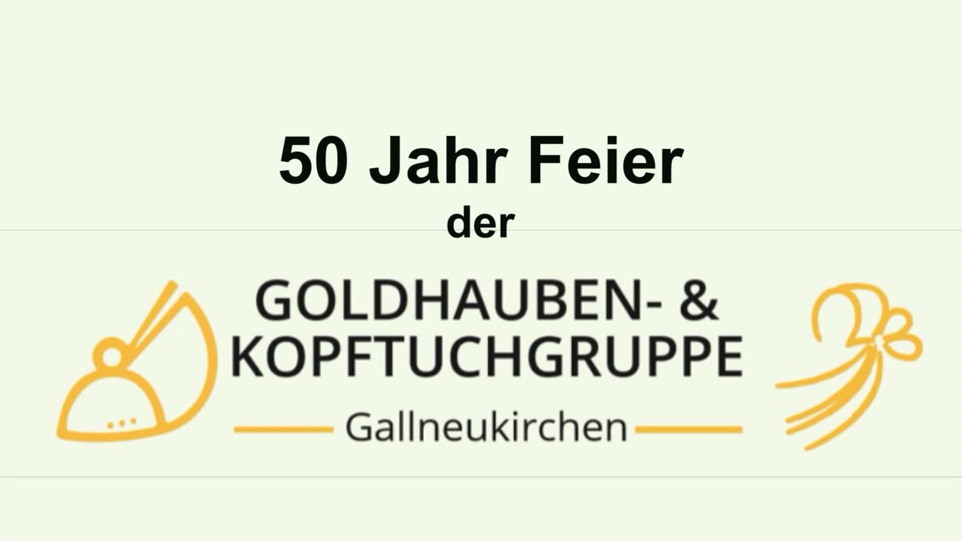 50 Jahrfeier der Goldhauben- und Kopftuchgruppe