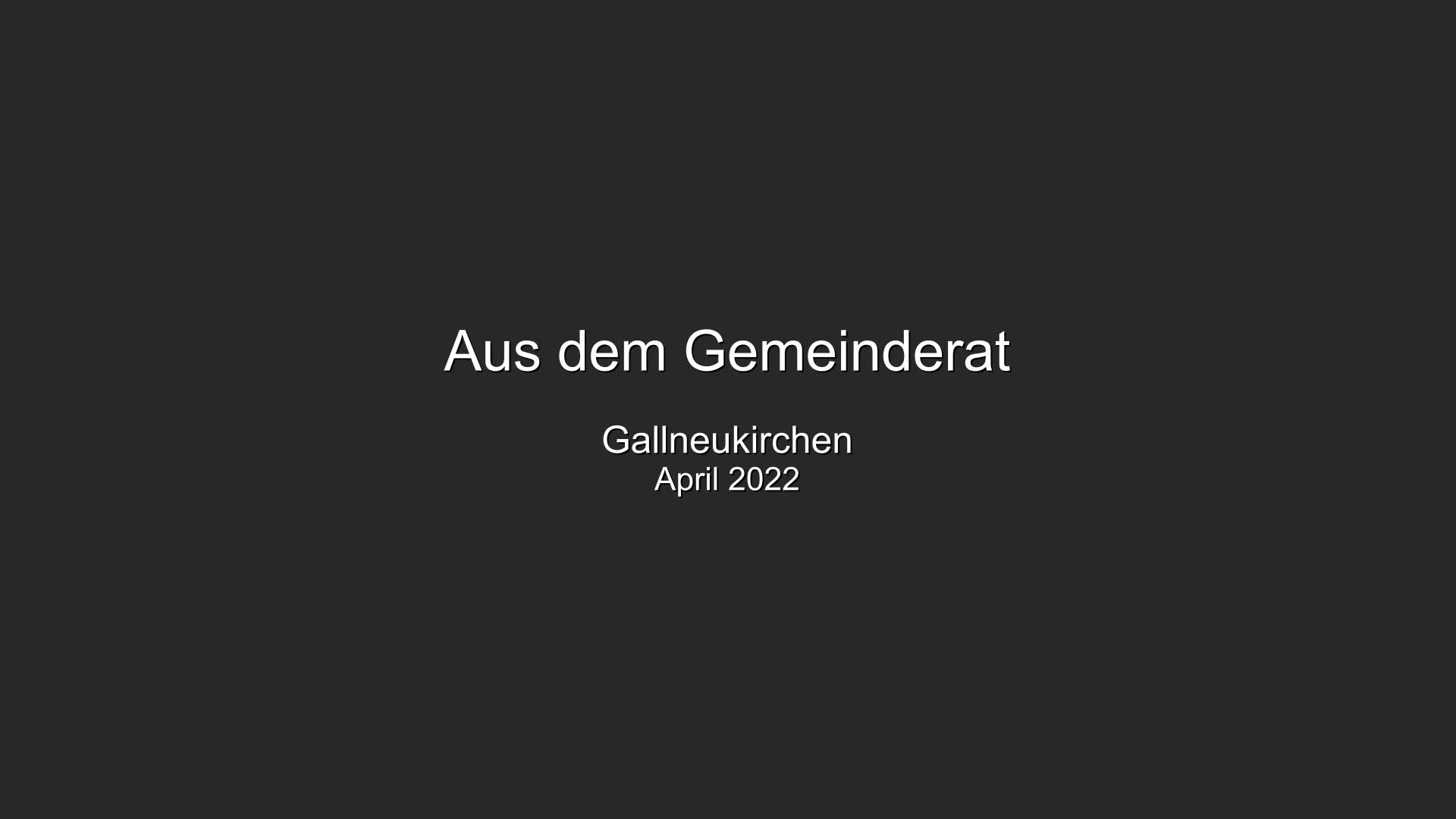 Aus dem Gemeinderat Gallneukirchen - April 2022