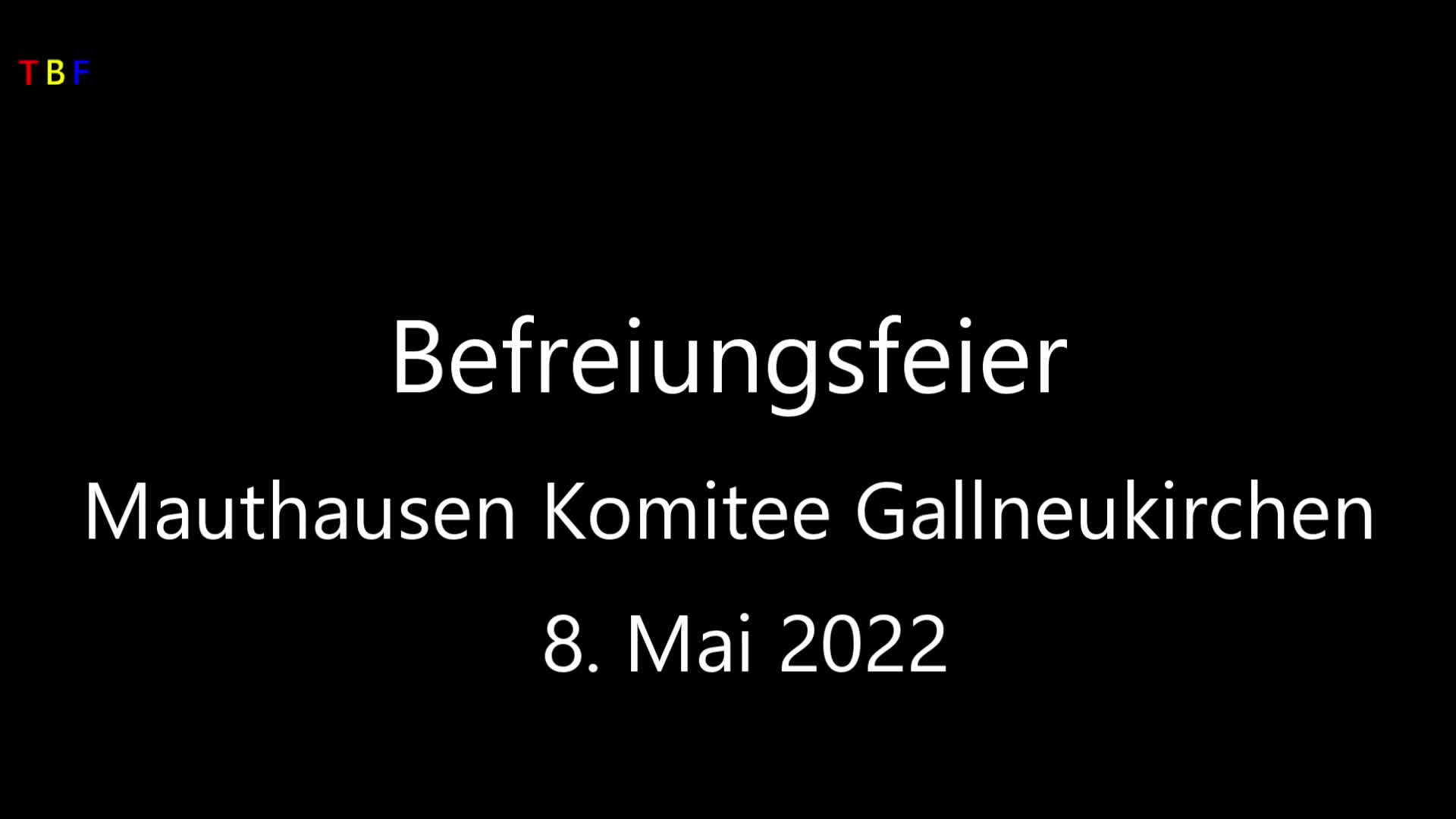 Befreiungsfeier Mauthausen Komitee Gallneukirchen