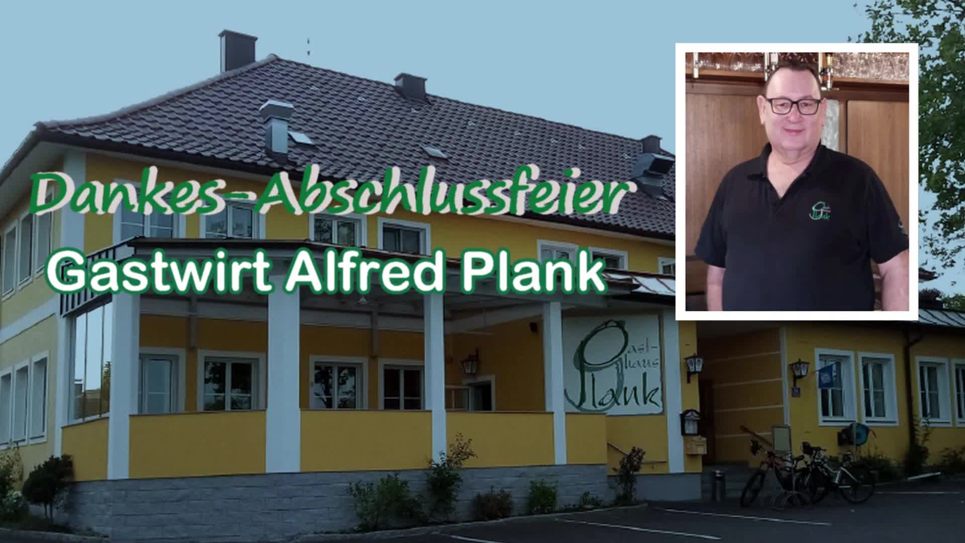 DANKES-ABSCHLUSSFEIER Gastwirt Alfred Plank