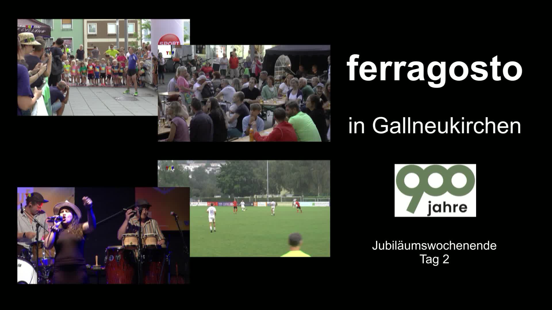 Ferragosto 900 Jahre Gallneukirchen, Tag 2