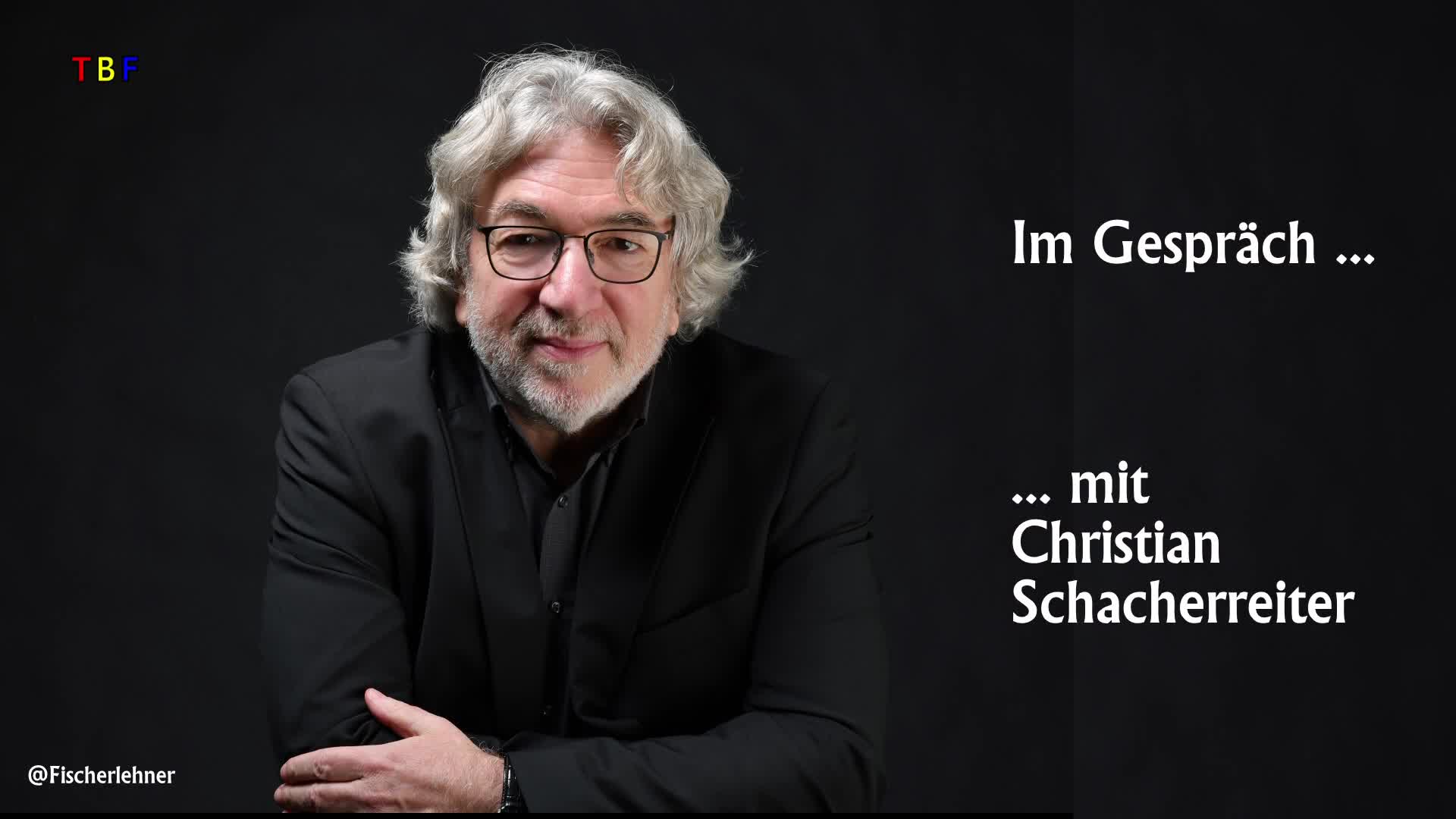 Im Gespräch mit Christian Schacherreiter