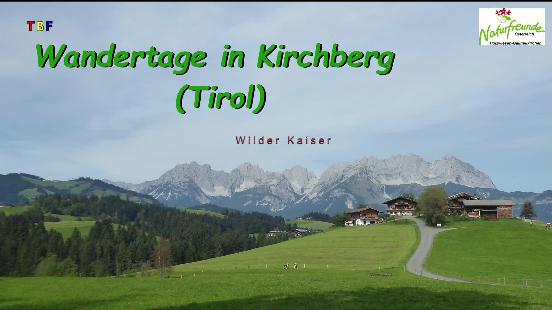 Wandertage in Kirchberg bei Kitzbühel im Brixental