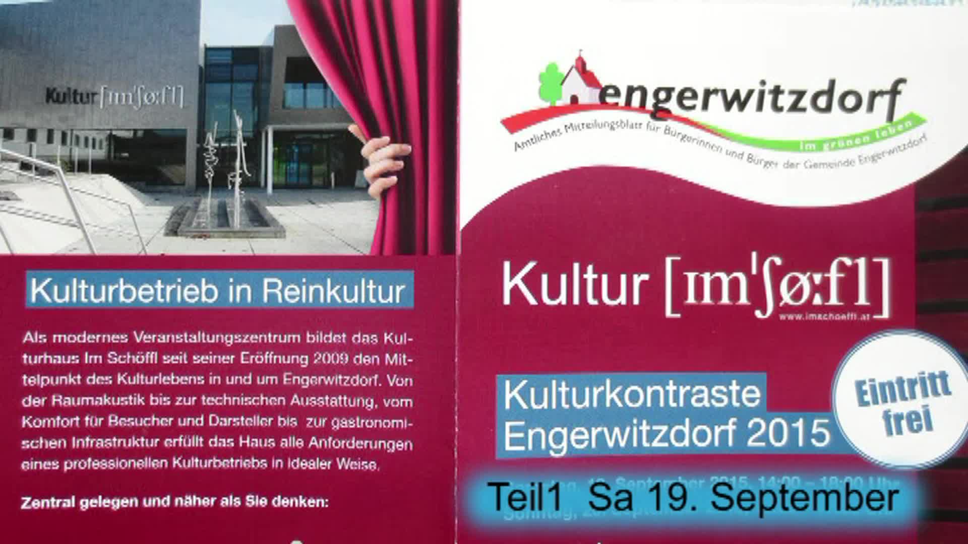 Kulturkontraste Engerwitzdorf 2015 - Teil 1 