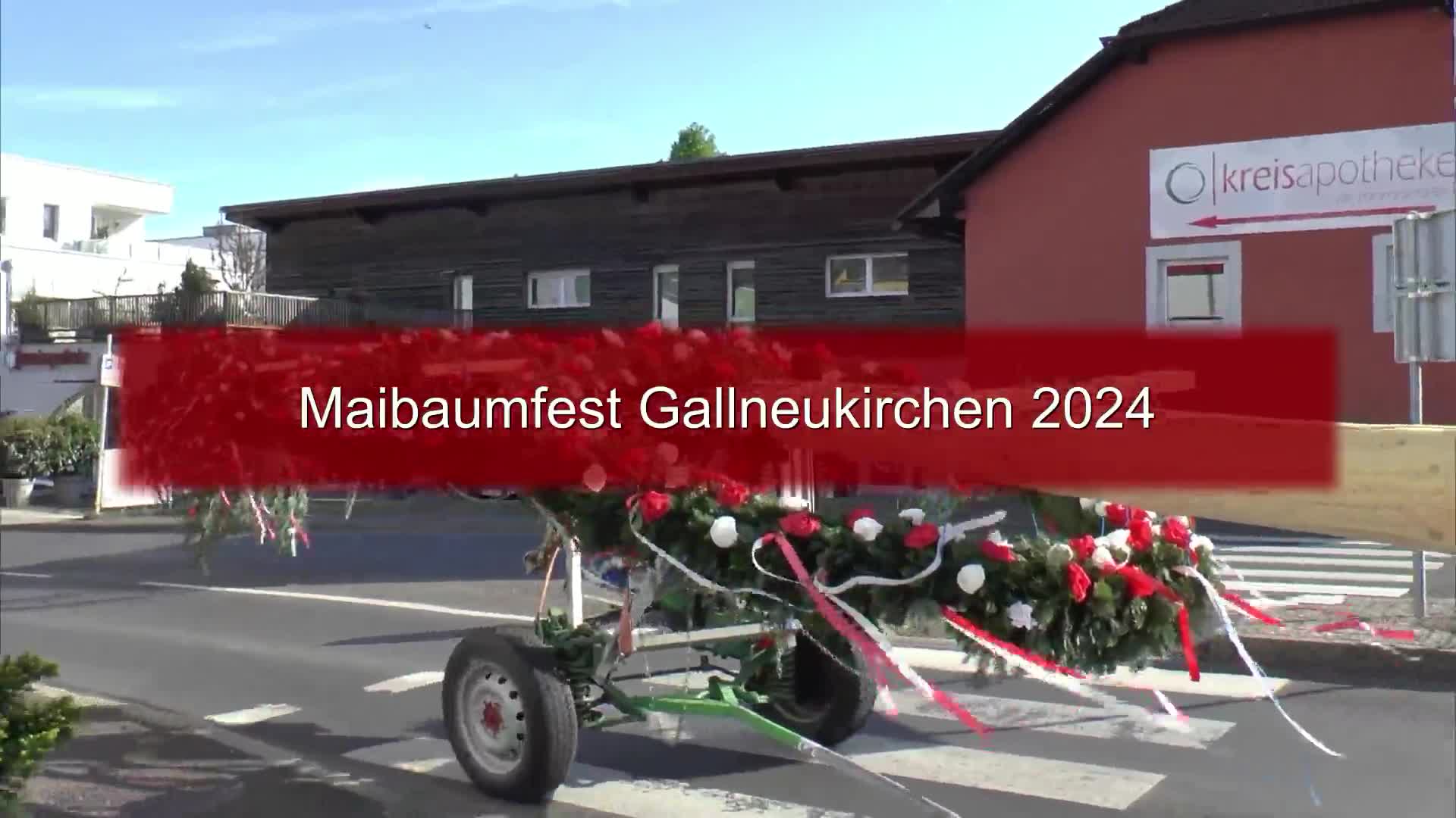 Maibaumfest Gallneukirchen 2024