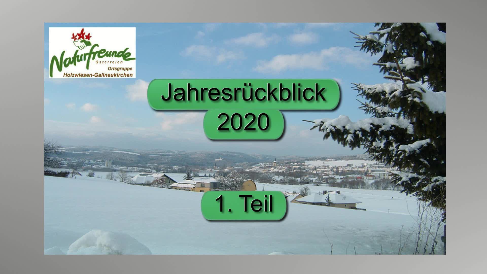Naturfreunde Holzwiesen-Gallneukirchen Jahresrückblick 2020 Teil 1