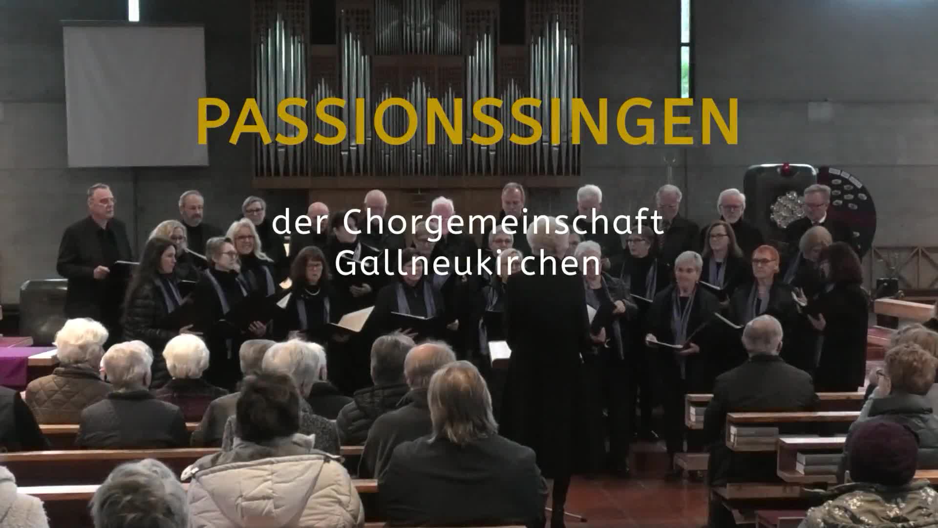 Passionssingen der Chorgemeinschaft Gallneukirchen