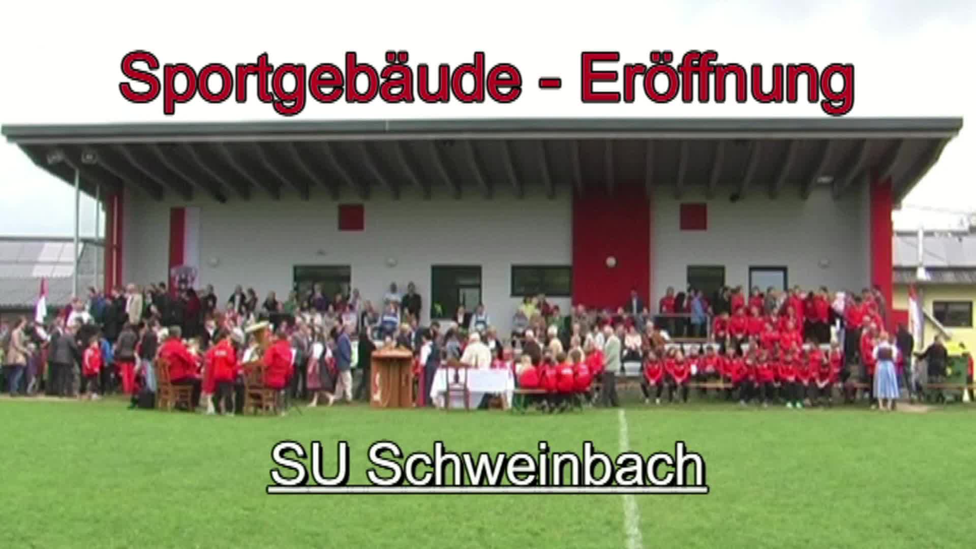 Sportgebäude-Eröffnung SU Schweinbach
