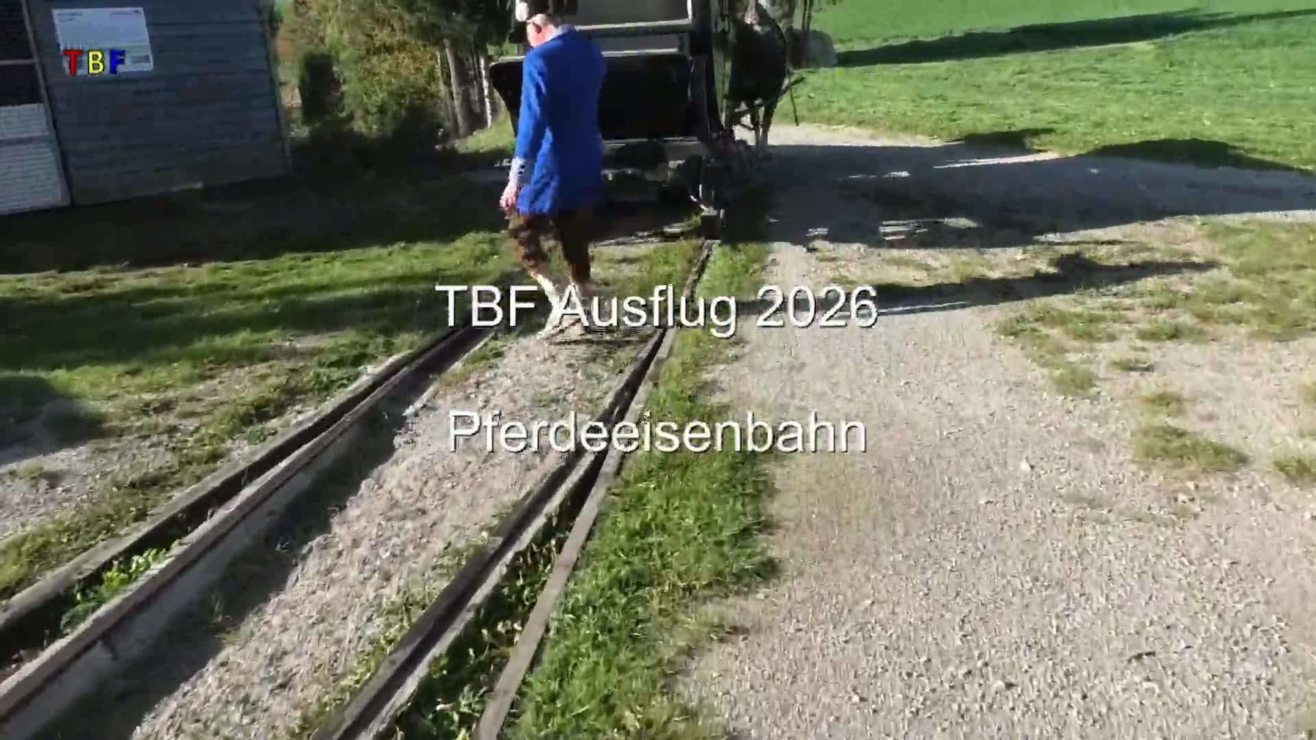 TBF Ausflug 2026 Pferdeeisenbahn